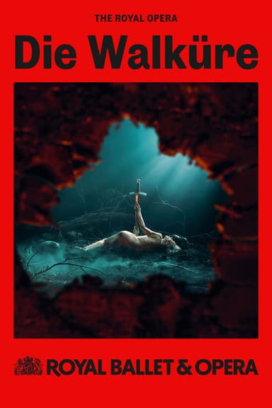 Royal Ballet & Opera 2024/25: Die Walküre Poster